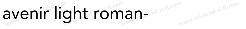 avenir light roman字体转换